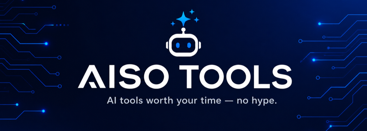 AISO Tools — AI tools worth your time, no hype